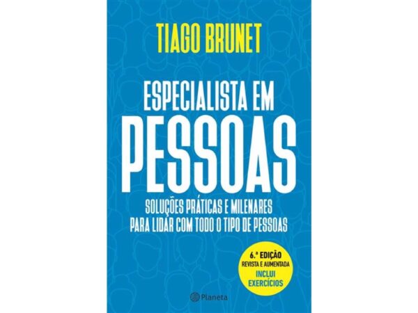 Especialista em Pessoas - Ed. ampliada com Exercícios - Tiago Brunet