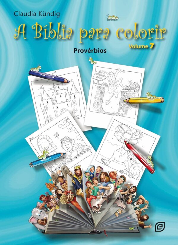 A Bíblia Para Colorir | Volume 7