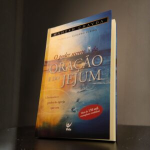 O Poder Secreto da Oração e do Jejum