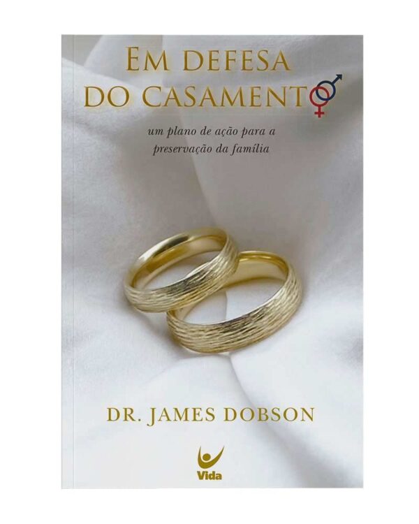 Em Defesa do Casamento | Dr. James Dobson