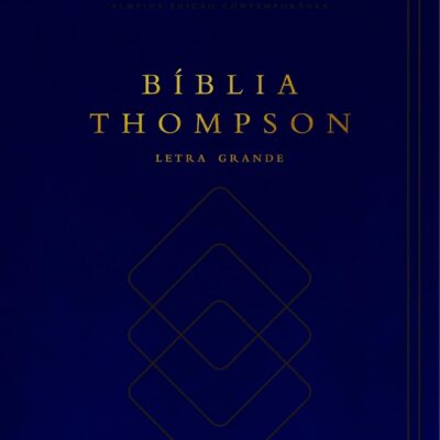 Bíblia Thompson | Letra Grande | Com Indice: Capa Luxo Azul
