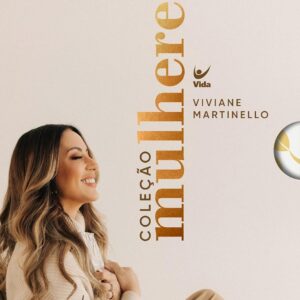 Coleção Mulheres | Viviane Martinello
