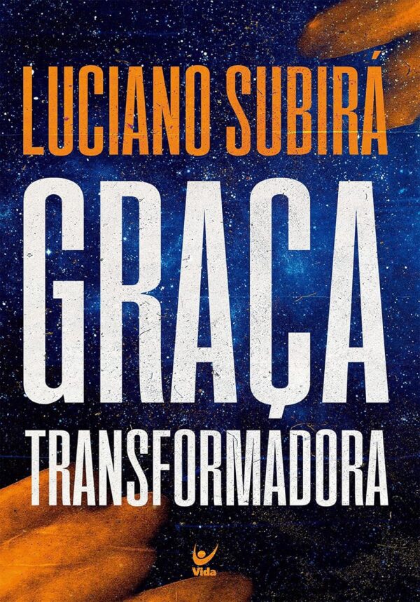 Graça Transformadora | Luciano Subirá