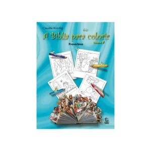 A Bíblia Para Colorir • Volume 7