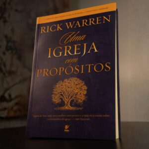 Uma Igreja Com Propósitos