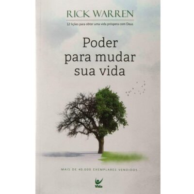Poder Para Mudar sua Vida | Rick Warren