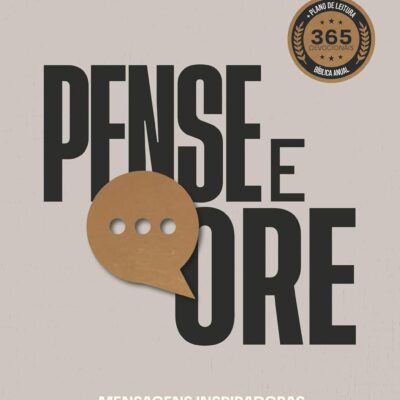 Pense e ore: Mensagens Inspiradoras Para um Novo Tempo | Diego Menin