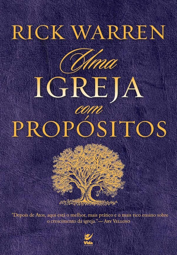 Uma Igreja Com Propósitos | Rick Warren